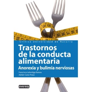 TRASTORNOS DE LA CONDUCTA ALIMENTARIA. Anorexia y bulimia nerviosas